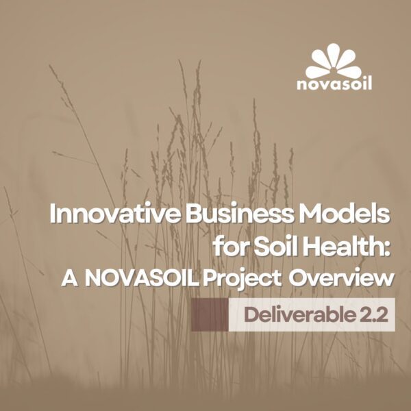 Innovative Business Models for Soil Health: A NOVASOIL Project Overview